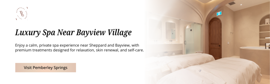 Book a luxury spa treatment banner at Pemberley Springs near Bayview Village North York